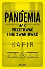 Pandemia. Jak przetrwać i nie zwariować