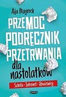 Przemoc. Podręcznik przetrwania dla nastolatków