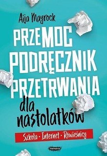 Przemoc. Podręcznik przetrwania dla nastolatk&oacute;w