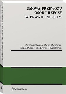 Umowa przewozu os&oacute;b i rzeczy w prawie polskim