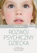 Rozw&oacute;j psychiczny dziecka od 0 do 10 lat w.2020