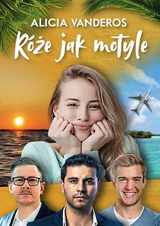 R&oacute;że jak motyle