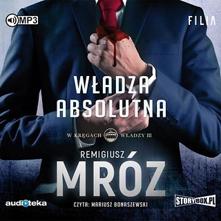 W kręgach władzy T.3 Władza absolutna Audiobook