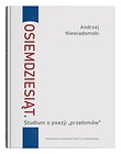 Osiemdziesiąt. Studium o poezji  przełomów