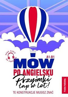 M&oacute;w po angielsku: Przyimki łap w lot!