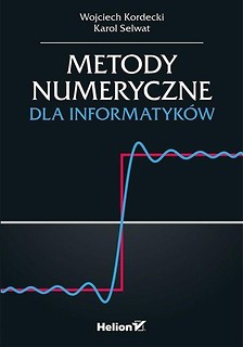 Metody numeryczne dla informatyk&oacute;w