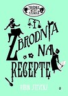 Zbrodnia niezbyt elegancka. Zbrodnia na receptę