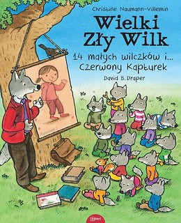 Wielki zły wilk 14 małych wilczk&oacute;w i czerwony..