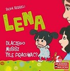 Lena - Dlaczego musisz pracować