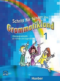 Schritt fr Schritt ins Grammatikland A1