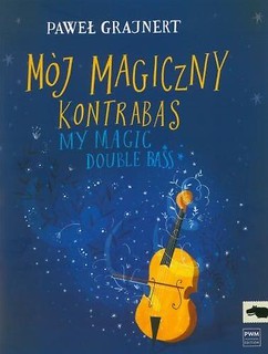 M&oacute;j magiczny kontrabas