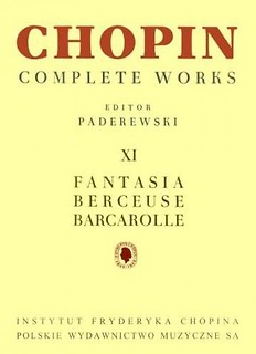 Chopin Complete Works XI Fantazja. Berceuse...