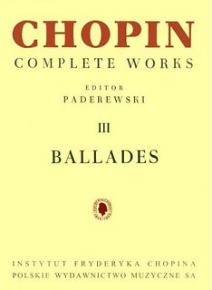 Chopin Complete Works III Ballades