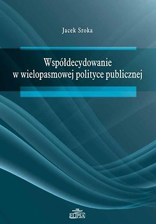 Wsp&oacute;łdecydowanie w wielopasmowej polityce...