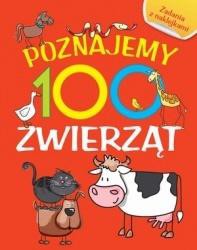 Poznajemy 100 zwierząt. Książka z naklejkami