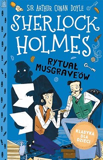 Sherlock Holmes. Rytuał Musgrave &oacute;w