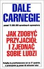 Jak zdobyć przyjaci&oacute;ł i zjednać sobie ludzi