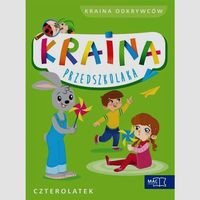 Kraina przedszkolaka Czterolatek Kraina odkrywców