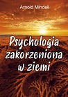 Psychologia zakorzeniona w ziemi