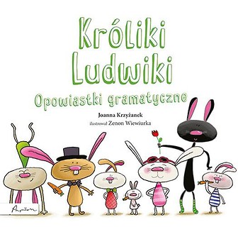 Kr&oacute;liki Ludwiki. Opowiastki gramatyczne