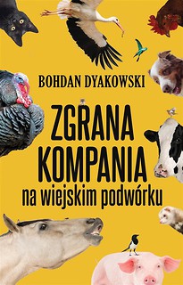 Zgrana kompania. Na wiejskim podw&oacute;rku