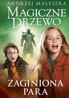 Magiczne Drzewo T.13 Zaginiona para