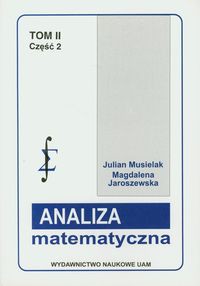 Analiza matematyczna Tom 2 część 2 Miara i całka - teoria ogólna