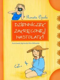 Dzienniczek zakręconej nastolatki Część 4