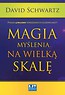 Magia myślenia na wielką skalę