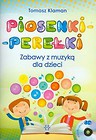 Piosenki perełki Zabawy z muzyką dla dzieci + CD