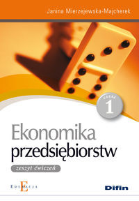 Ekonomika przedsiębiorstw 1  Zeszyt ćwiczeń