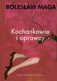 Kochankowie i oprawcy