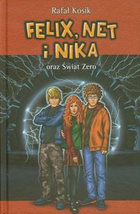 Felix Net i Nika oraz Świat Zero 9