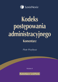 Kodeks postępowania administracyjnego Komentarz