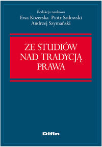 Ze studiów nad tradycją prawa