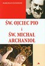 Św. Ojciec Pio i św. Michał Archanioł