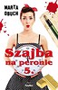 Szajba na peronie 5