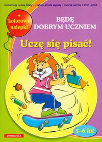 Uczę się pisać Będę dobrym uczniem