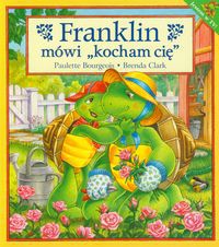 Franklin mówi kocham Cię