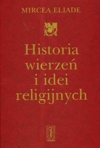 Historia wierzeń i idei religijnych Tom 2