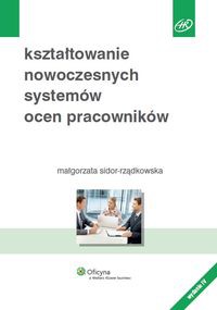 Kształtowanie nowoczesnych systemów ocen pracowników