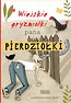 Wiejskie gryzmołki Pana Pierdziołki