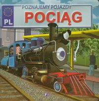 Poznajemy pojazdy Pociąg