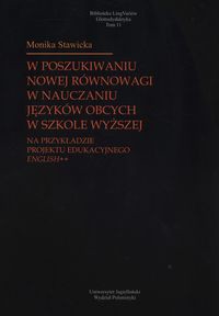 W poszukiwaniu nowej równowagi w nauczaniu języków obcych w szkole wyższej