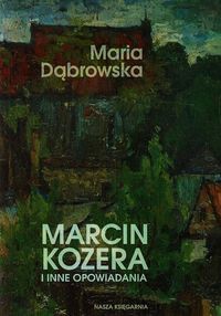 Marcin Kozera i inne opowiadania