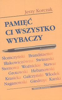 Pamięć ci wszystko wybaczy