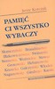 Pamięć ci wszystko wybaczy