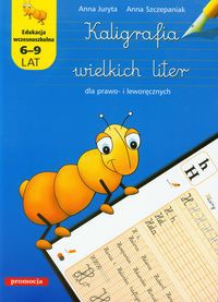 Kaligrafia wielkich liter 6-9 lat