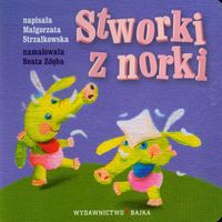 Stworki z norki Bajeczki dla maluszka 5