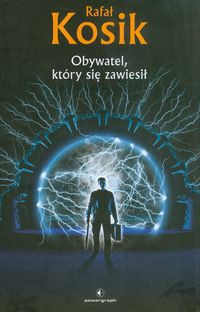 Obywatel, który się zawiesił